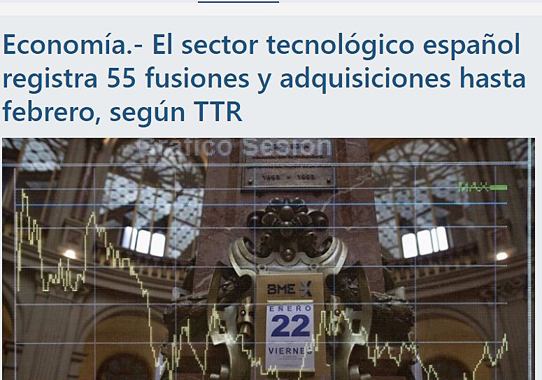 El sector tecnolgico espaol registra 55 fusiones y adquisiciones hasta febrero, segn TTR